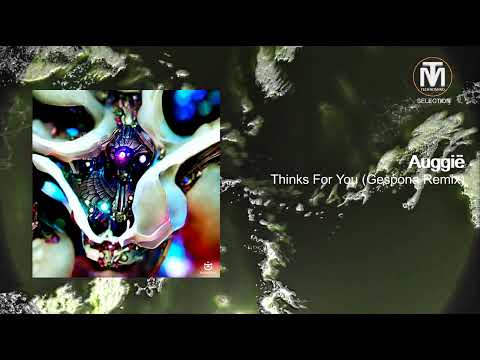 Auggië - Thinks For You (Gespona Remix) [Eklektisch]