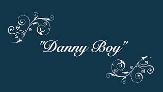 Celtic Woman – &quot;Danny Boy&quot; (Lyric Video)