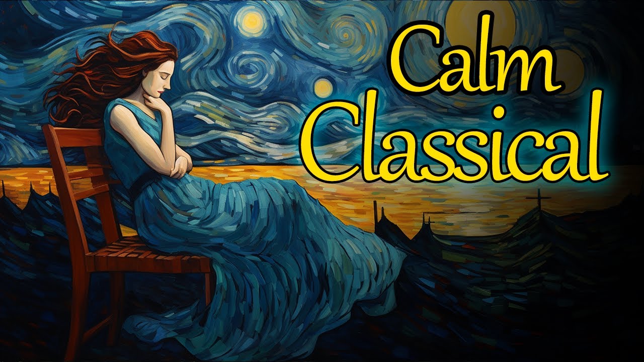 Calm Classical | Bach, Beethoven, Chopin, Debussy, Liszt, Mendelssohn, Mozart, Satie, Schumann