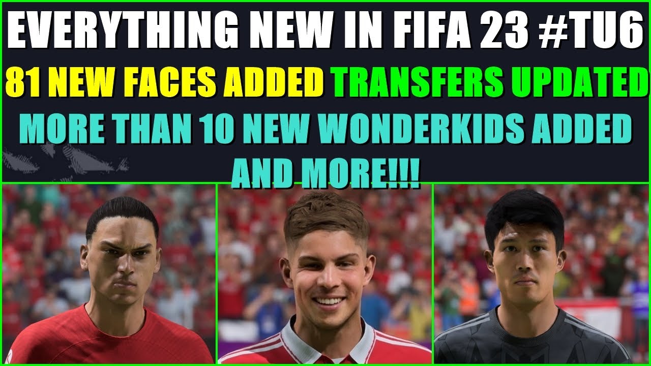 EVERYTHING NEW IN FIFA 23 TITLE UPDATE 6