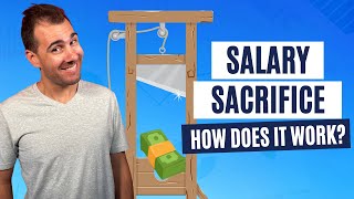 What Is Salary Sacrifice & How Does It Work