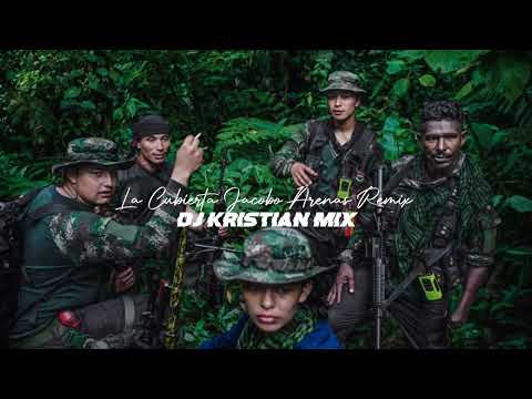 La Cubierta Jacobo Arenas Remix Dj Kristian Mix