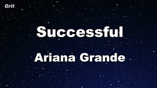 successful - Ariana Grande Karaoke 【No Guide Melody】 Instrumental