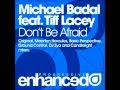 Michael Badal Feat. Tiff Lacey - Don't Be Afraid ...