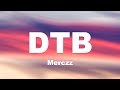 Merczz DTB Lyrics