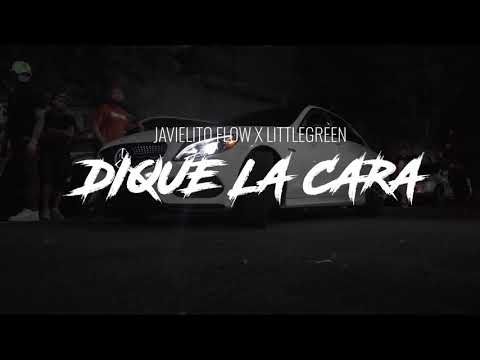 Javielito Flow - Dique la cara ❌ LittleGreen 🔞