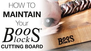 How To Maintain Your Boos Block Wood Cutting Board