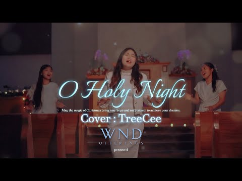 TreeCee - O Holy Night | WND (Official Music Video)