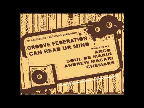 Groove federation - Can read ur mind (Chemars remix).wmv