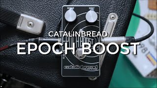 Video thumbnail for Catalinbread   Epoch Boost | The Ultimate Tone Enhancer by Pedalboard of the Day