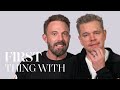 Matt Damon Ben Affleck Reveal Their First Impressions Of Each Other First Thing With ELLE