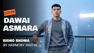 Download lagu DAWAI ASMARA - RIDHO RHOMA - DANGDUT MODERN BY HARMONY DIGITAL mp3 Download lagu DAWAI ASMARA - RIDHO RHOMA - DANGDUT MODERN BY HARMONY DIGITAL mp3