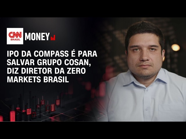 IPO da Compass é para salvar grupo Cosan, diz diretor da ZERO Markets Brasil | MORNING CALL