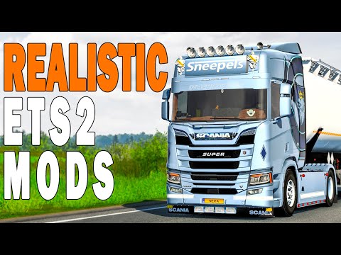 BEST REALISTIC ETS2 MODS - EURO TRUCK SIMULATOR 2 - 2021