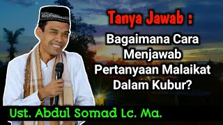 Download lagu Bagaimana Cara Menjawab Pertanyaan Malaikat Dalam Kubur ? Tanya Jawab Ustadz Abdul Somad Lc., Ma. mp3