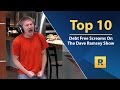 Top 🔟  - Debt Free Screams on The Dave Ramsey Show