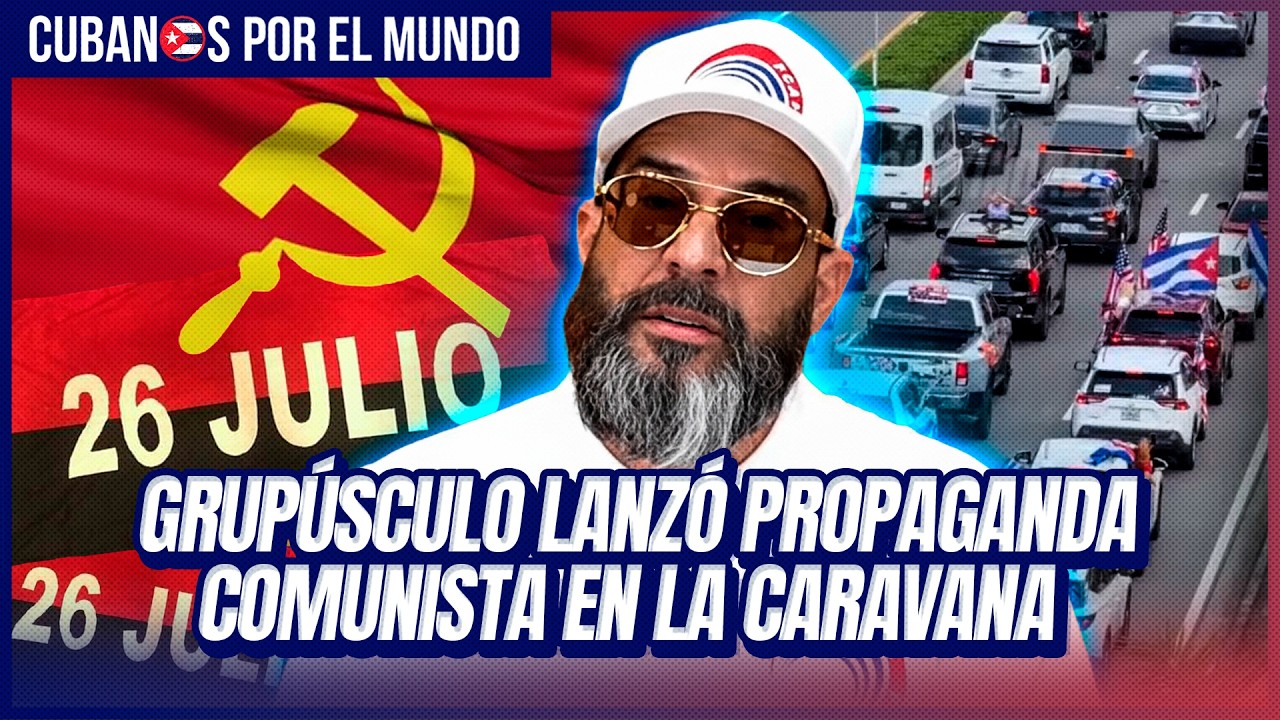 Los Maceitos denuncian intento de difundir propaganda procastrista en la Caravana Mundial #CubaNext