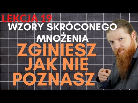 Wzory skróconego mnożenia drugiego stopnia LEKCJE Z FSOREM #19
