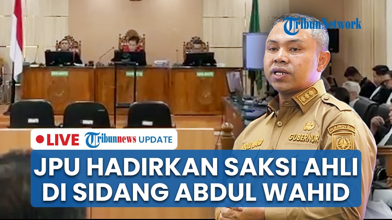 LIVE: JPU KPK Hadirkan Saksi Ahli Perkuat Dakwaan Korupsi Eks Gubernur Abdul Wahid di PN Pekanbaru