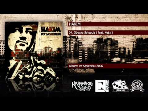 04. Hakim - Obecna Sytuacja ( feat. Ke$z )