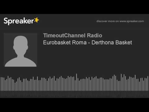 Eurobasket Roma - Derthona Basket