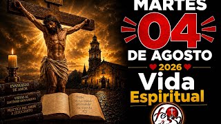 ORACIÓN Y LECTURAS HOY - Miércoles 04 Agosto