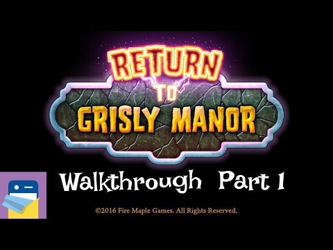 Return to Grisly Manor: Walkthrough Part 1 (Blender) & iOS iPad Air 2 Gameplay (By Fire Maple Games) - YouTube