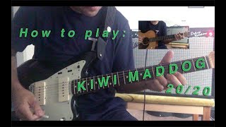 How to play Kiwi Maddog 20/20 - Elliott Smith