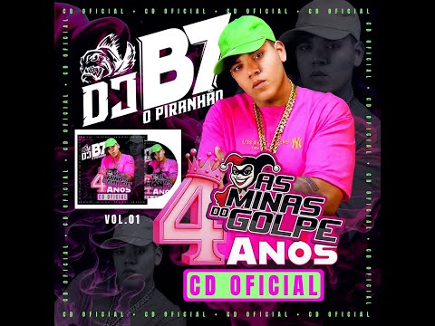 CD - AS MINAS DO GOLPE VOL.01 - DJ B7 O PIRANHÃO