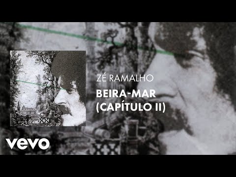 Zé Ramalho - Beira-Mar (Capítulo II) (Áudio Oficial)
