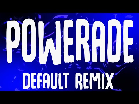 ION MILES - POWERADE (Default Remix)