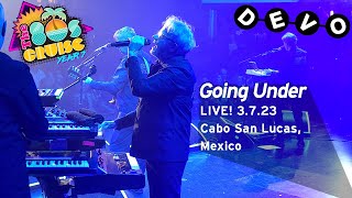 DEVO Live! @The80sCruise 3.7.23 - Going Under - Cabo San Lucas