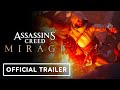 Assassin's Creed Mirage - Official Reveal Trailer | Ubisoft Forward 2022