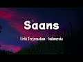 Saans Jab Tak Hai Jaan Lyrics Terjemahan Indonesia