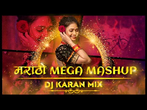 Marathi Trending Mashup 2023 - DJ Karan Mix | Trending Marathi Dj Song | नऊवारी पाहिजे | Jhumka Dj