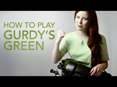 How To Play: Gurdy's Green (Hurdy Gurdy Tutorial)