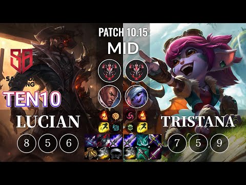 SB Ten10 Lucian vs Tristana Mid - KR Patch 10.15