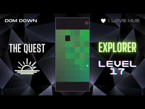 I Love Hue 💚🩷💜 / The Quest: Explorer Level 17 / Dom Down