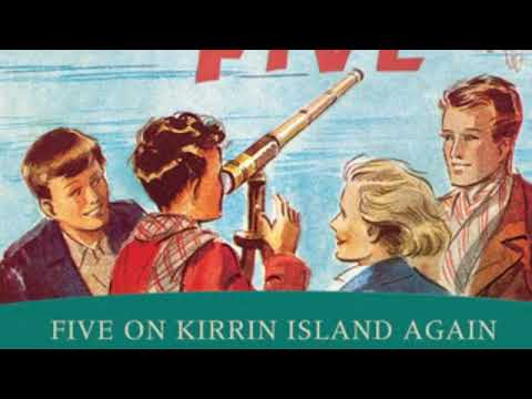 The Famous Five, Five on Kirin Island again by Enid Blyton full audio book 6