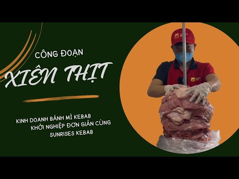 Hướng Dẫn Ướp, Xiên Thịt Bánh Mì Kebab, Bánh Mì Thổ Nhĩ Kỳ.