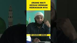 Download lagu orang mati sesuai dengan kebiasaannya #kajianislam #zaidulakbar mp3