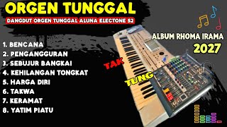 Download lagu ORGEN TUNGGGAL DANGDUT SLOW 2027 JOS ALBUM RHOMA IRAMA BENCANA CEK SOUND AUDIO(ALUNA ELECTONE) mp3