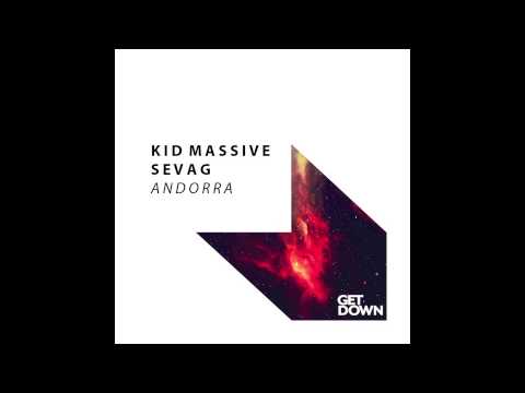 GD006 Kid Massive & Sevag - Andorra - Radio Edit