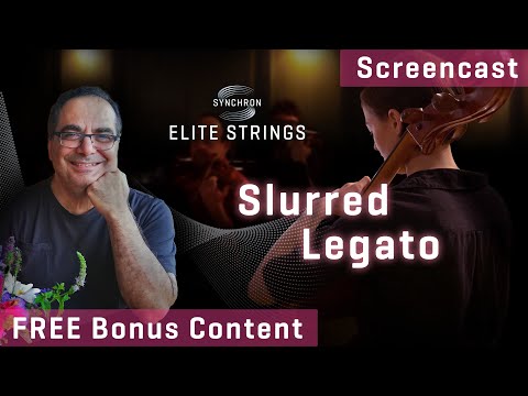 FREE Bonus Content: Slurred Legato for  Synchron Elite Strings