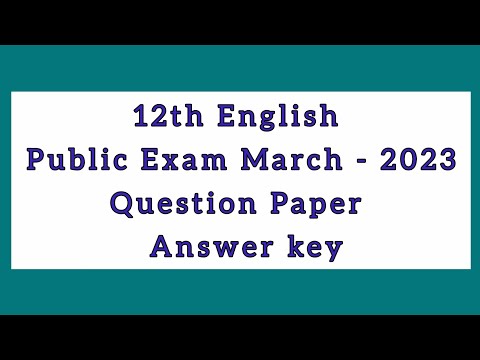 12th standard english public exam question paper answer key 2023