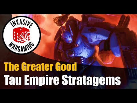 New Tau Stratagems | The Greater Good Psychic Awakening 40k