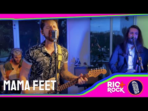 Rio+Roque no Apê apresenta: Mama Feet - Someone To Die For