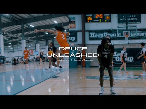 Deuce Unleashed - The Senior Saga *Episode 1: Summer of Separation* An Original Docseries
