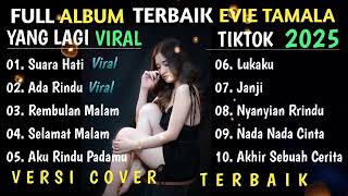 Download lagu LAGI VIRAL! KUMPULAN LAGU EVIE TAMALA COVER (BIKIN MERINDING) ENAK DIDENGAR  mp3