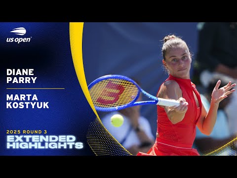 Diane Parry vs. Marta Kostyuk Extended Highlights | 2025 US Open Round 3